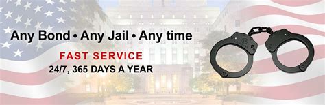 24 hour bondsman near me.